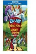 Watch Tom and Jerry Robin Hood and His Merry Mouse [2012] Megashare8